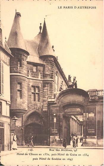 Hôtel de Clisson en 1530, puis Hôtel de Guise en 1554, puis Hôtel de Soubise 